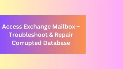 Access Exchange Mailbox Database