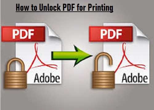 Unlock PDF for Printing Without Any Data Loss in a Simple Way