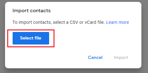  Select file to begin import of google contacts from excel 