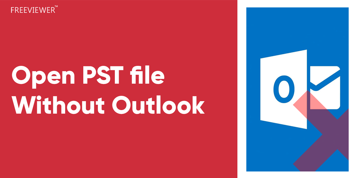 open pst file without outlook