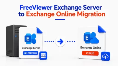 FreeViewer Exchange Server to Exchange Online Migration
