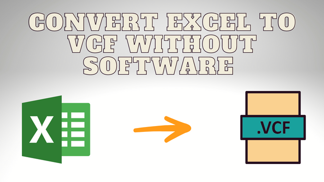 convert excel to vcf without software