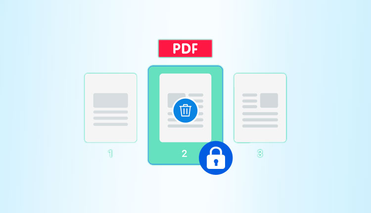  How to Delete Pages from a Secured PDF? [Reliable Methods]
