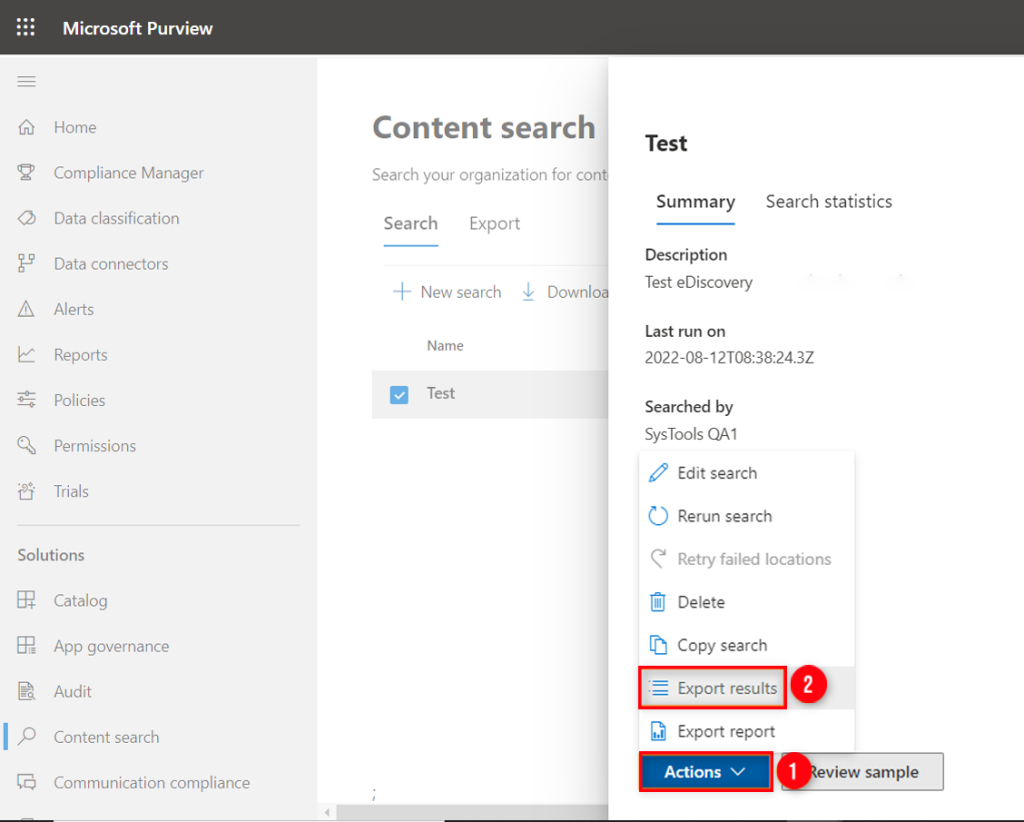 click ‘Actions’ and then tap on Export Results to export Office 365 to pst file format