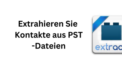 Extrahieren Sie Kontakte aus PST -Dateien