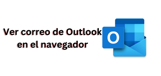 Ver correo de Outlook en el navegador