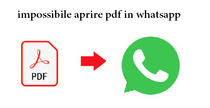 impossibile aprire pdf in whatsapp